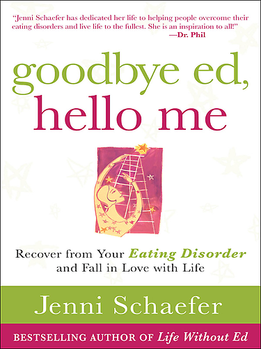 cover of "goodbye ed, hello me" by jenni schaefer