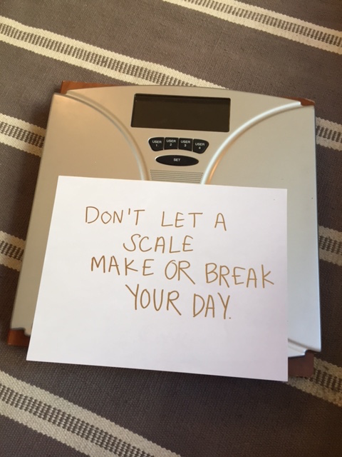 don't let a scale make or break your day